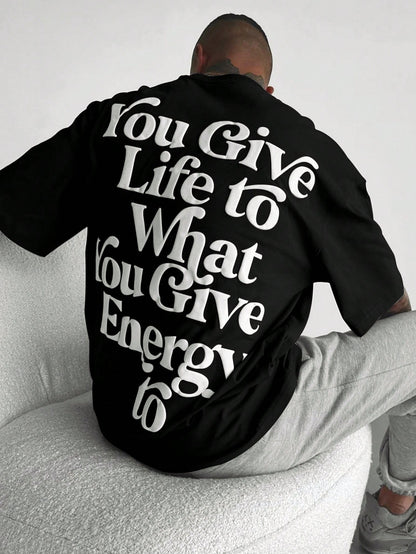 'You Give Life' Men's Extra Loose Fit T-Shirt