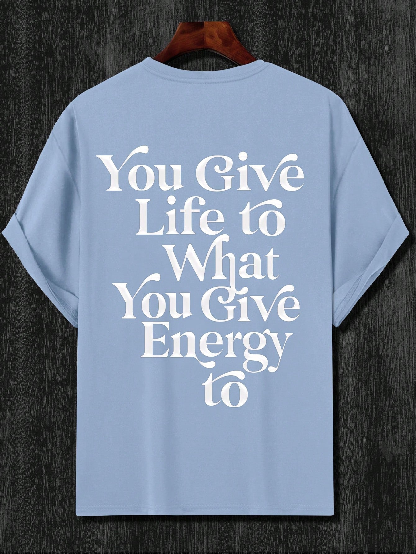 'You Give Life' Men's Extra Loose Fit T-Shirt