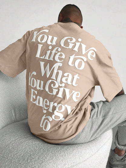 'You Give Life' Men's Extra Loose Fit T-Shirt